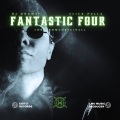 Fantastic Four Trap Mix (Explicit)