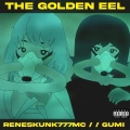 The Golden Eel (feat. GUMI))(Explicit)