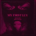 Jhancho、MM YUNGIN - MY FIRST LUV (Explicit)