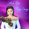 Dương Hồng Loan - Anh Đã Thay Lòng