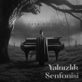 Sezen Aksu、Kaya Diker - Yalnızlık Senfonisi