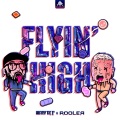 Rooler、Warface - FLYIN' HIGH