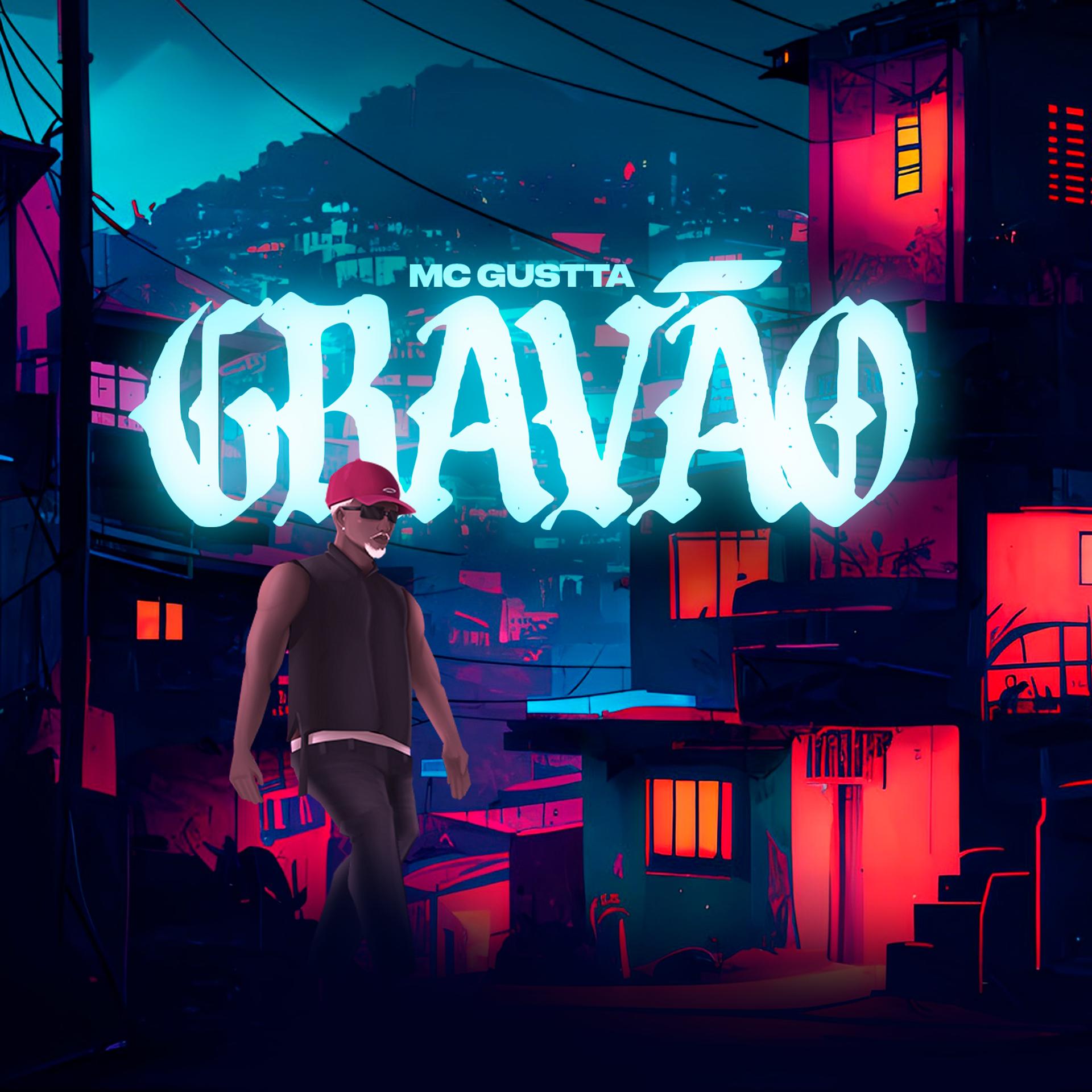 MC Gustta - Gravão
