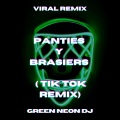 Green Neon DJ - Panties Y Brasieres (Se Viste De Buena)(Remix)