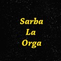 LUCA - Sarba La Orga