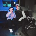 Half A Man (feat. Mia Watson) [Explicit]