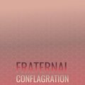 Ntina Vente - Fraternal Conflagration
