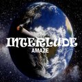 Amaze - Interlude