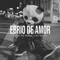 Ebrio De Amor (Base De Rap Mariachi Triste)