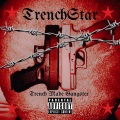 Tr3nchStar (feat. TBE Zilo)(Explicit)