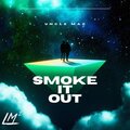 Smoke It Out (Explicit)