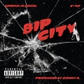 Bip City (feat. E-40)(Explicit)