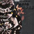 GHOSTTOXIC - Toxic (Explicit)