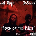 Lord Of The Flies 2 (feat. D3szn)(Explicit)