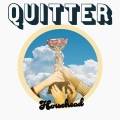 Quitter (Explicit)