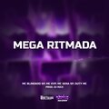 MC KVP、MC SENA SP、Dj Rick、MC BLINDADO SP、Duty Mc - Mega Ritmada (Explicit)