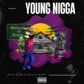 Young nigga (feat. Skilla Baby)(Explicit)