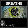 El Toro - Breathe