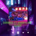 DVR BASS、GodOffline - Close