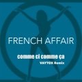 Comme ci comme ça (VAYTOX Radio Remix)