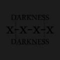 x-x-x-x - Darkness