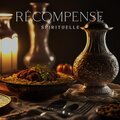 Récompense spirituelle (Dîner Iftar du Ramadan 2023)