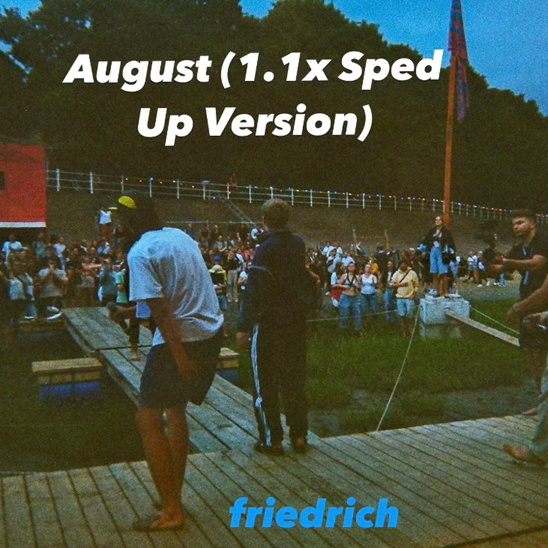August (1.1x Sped Up Version) (Remix)