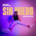 David Martin - Sin Miedo (Acústico)