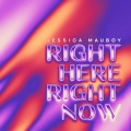 Right Here Right Now (Explicit)