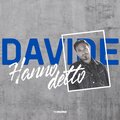 Davide - Hanno detto