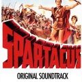 Main Title / Training The Gladiators (Part I) / The Breakout / Love Sequence / Glabrus Defeated / Spartacus Defies Crassus / Final Farewell And End Title (Copy) (From 