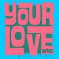Your Love