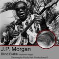 Blind Blake、alphonso higgs - J.P.Morgon