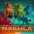 Mehrad Hidden、Sijal、Sepehr Khalse、DJ Mamsi - Nakhla (Remix|Explicit)