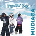 Mudiaga、Gspread、Rushawn - A Beautiful Day (feat. GSpread & Rushawn)(Explicit)