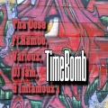 TimeBomb (feat. RamBo, Variouz, Imfamouz 1 & DJ Jam|Explicit)