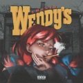 Wendys (Explicit)