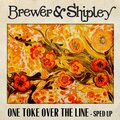 brewer & shipley、Michael Brewer、THOMAS SHIPLEY - One Toke Over The Line