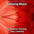 Relaxing Music by Dominik Agnello、Relaxing Spa Music、Yoga - Relaxing Music Pt. 93