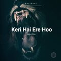 Kere Hai Ere Hoo (Amapiano Official Audio )