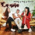 Any Gonzalez、Chache、Patty Theone - La Niña