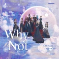 帕拉_Orbitiny、Nami_06、Zorro、大憨、拉美、Meichelle - Why Not?