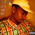 Emiya - Let Me Be (Explicit)