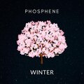 Phosphene - Winter
