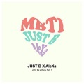 JUST B、AleXa - MBTI