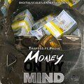 TRAP$$$、Prose - Money on my mind (feat. Prose)(Explicit)