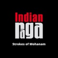 Shivatejas Bettadapura、Avani Rao、Akul Gonchigar、Ramnad Srinivasa Ayyangar、Indianraga - Strokes Of Mohanam - Mohanam - Adi talam