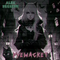 Alex Esseker - Pyewacket (Explicit)
