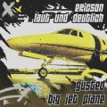 Laut und Deutlich、Ericson (DE)、Gusted、Enrico Pavel - Big Jet Plane (Ericson|DE|, Laut und Deutlich Remix)