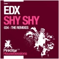 EDX - Shy Shy